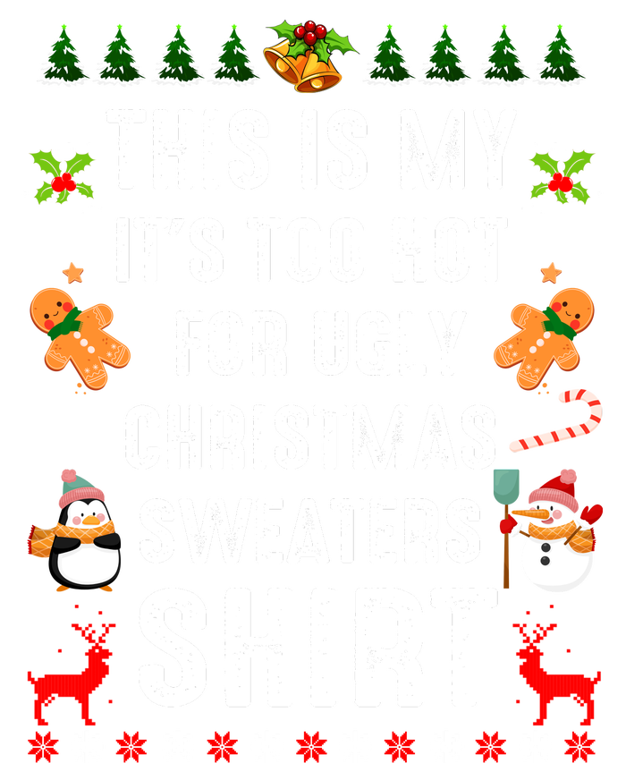 This Is My It's Too Hot For Ugly Christmas Sweaters Tee Gift Mesh Reversible Basketball Jersey Tank