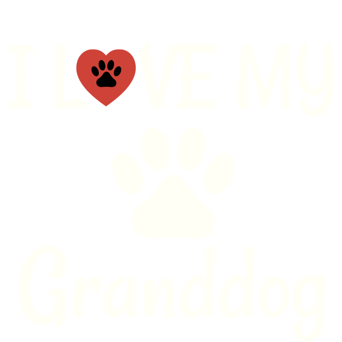 Granddog Gift Dog Grandma Grandpa I Love My Granddog Sweatshirt