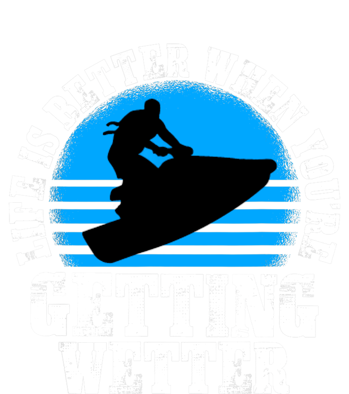 Life Is Better When You're Getting Wetter Waverunner Women's Perfect Tri Tunic Long Sleeve Shirt