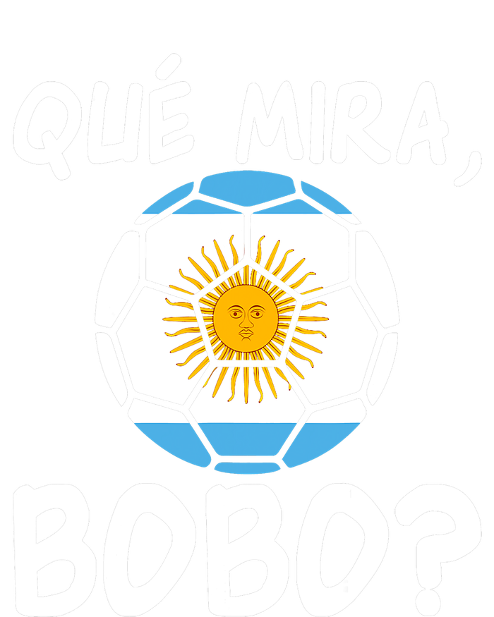 Qué Miras Bobo Qué Mira Bobo Andá Pa Allá Flag Women's T-Shirt