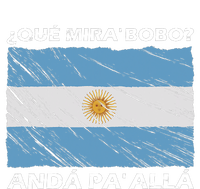 Vintage Argentina Flag Qué Miras Bobo Qué Mira Bobo T-Shirt