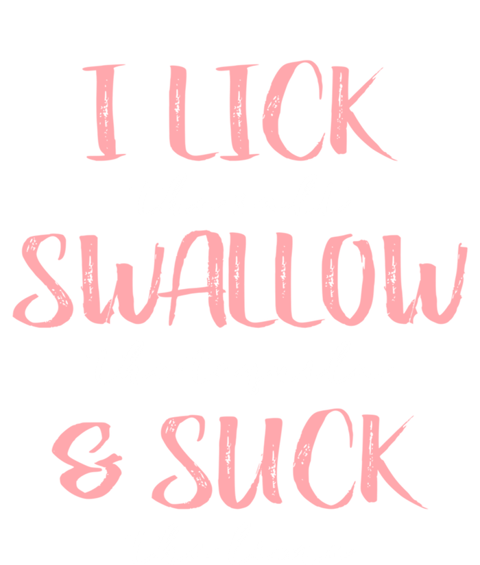 I Lick Salt Swallow Tequila Suck Lime Funny Mexican Ing Great Gift Women's T-Shirt