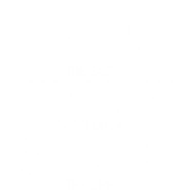 I Lick The Salt Swallow The Tequila And Suck Lime Great Gift Mesh Reversible Basketball Jersey Tank