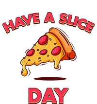 Pizza Have A Slice Day Funny Pizza Foodie Cooling Performance Crew T-Shirt