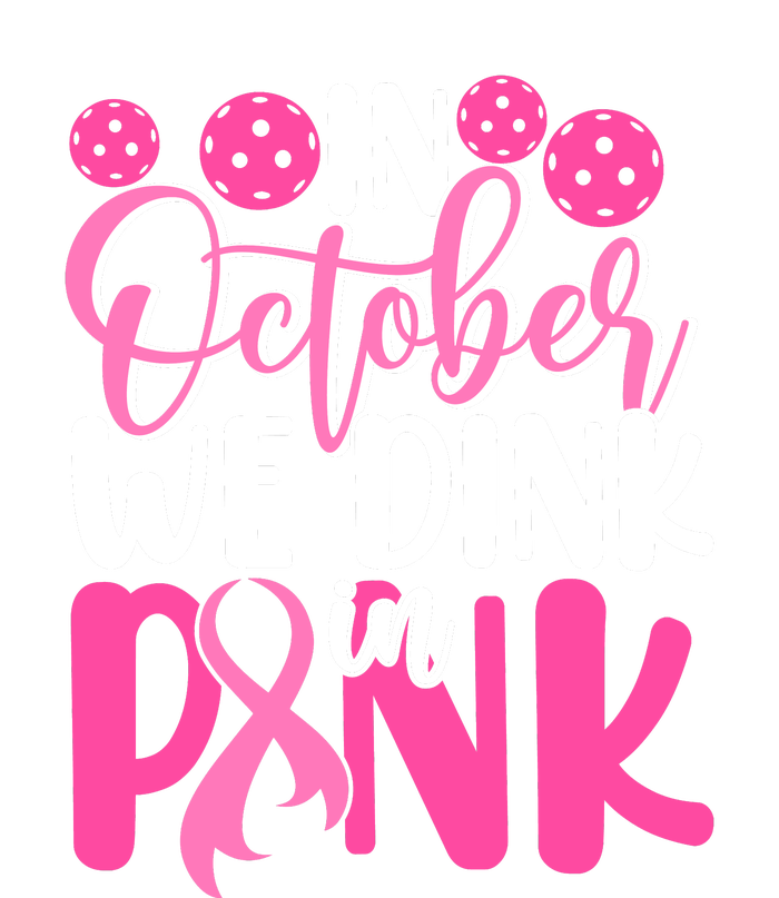 In October We Drink In Pink Pickleball Gift Breast Cancer Magnet