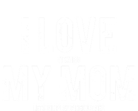 I Love My Mom Funny Sarcastic Video Games Gift Tee Kids Hoodie