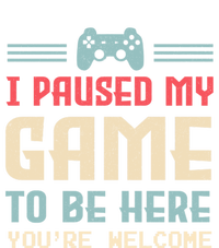 I Paused My Game To Be Here You're Welcome Retro Gamer Gift Long Sleeve Shirt