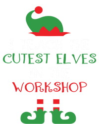 I Teach Cutest In The Workshop Teacher Christmas Top Great Gift Women's Racerback Tank