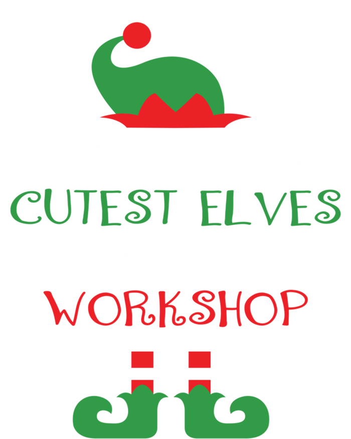 I Teach Cutest In The Workshop Teacher Christmas Top Great Gift Women's Racerback Tank