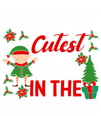 I Teach The Cutest In The Workshop Xmas Teaching Staff Cute Gift Kids Long Sleeve Shirt