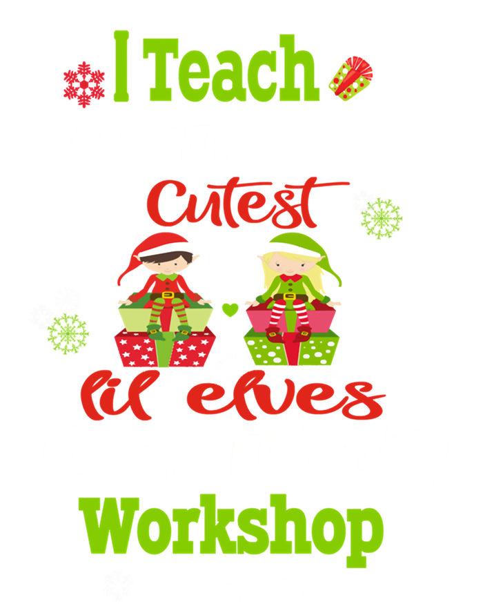 I Teach The Cutest In The Workshops Gift Tall Long Sleeve T-Shirt