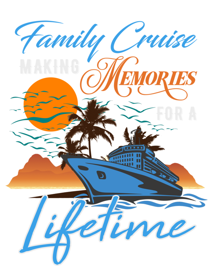 Family Cruise Making Memories Lifetime Gift Ladies Long Sleeve Shirt