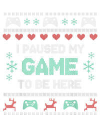 Paused My Game Ugly Christmas Xmas Sweater Gamer Funny Gift Sweatshirt