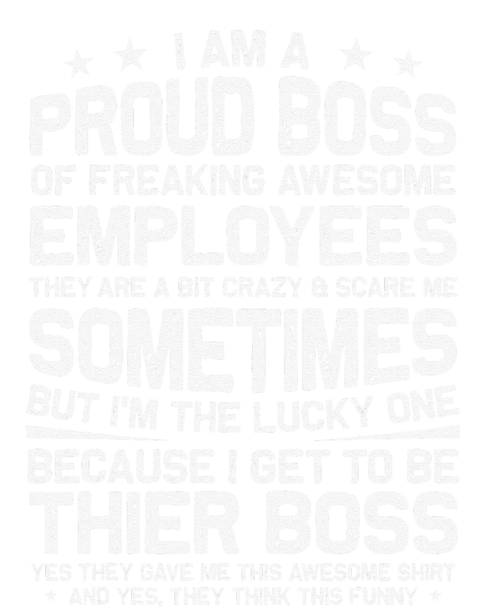 Funny I Am A Proud Boss Of Freaking Awesome Employees Boss Drawstring Bag