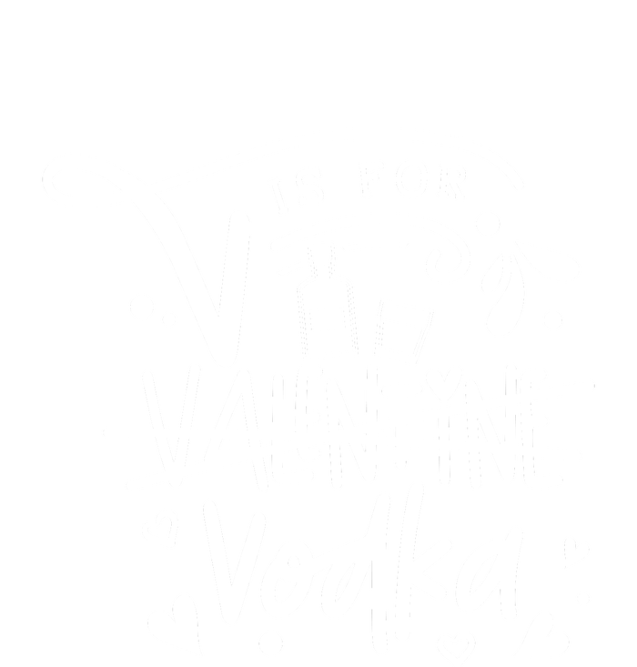 V Is For Valentine Vodka Gift T-Shirt