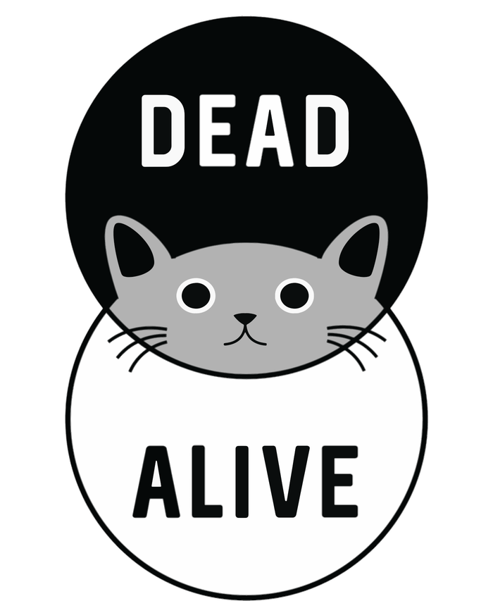 Schrodinger's Cat Dead Or Alive T-Shirt