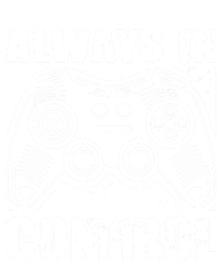 Always In Control Funny Video Game Player Quote Gaming Lover Gift Tank Top