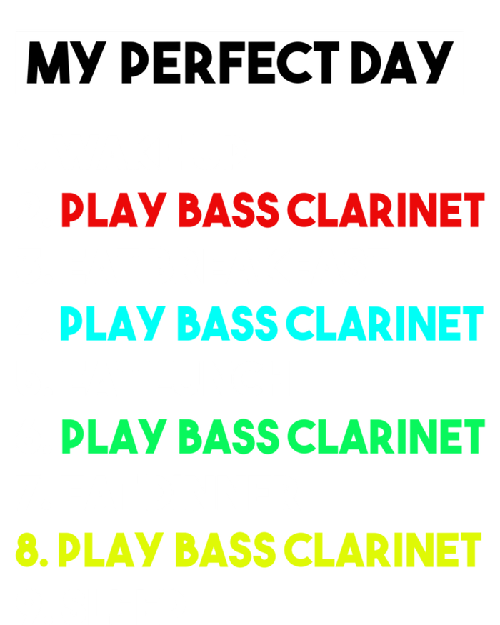 Bass Clarinet Lover My Perfect Day Funny Cool Marching Band Meaningful Gift Toddler Sweatshirt