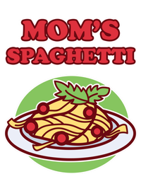 Spaghetti Meaningful Gift And Cool Gift Mom's Spaghetti Meaningful Gift T-Shirt