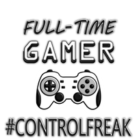 Funny Fullmeaningful Gifttime Gamer Control Freak Gaming Meaningful Gift Video G T-Shirt