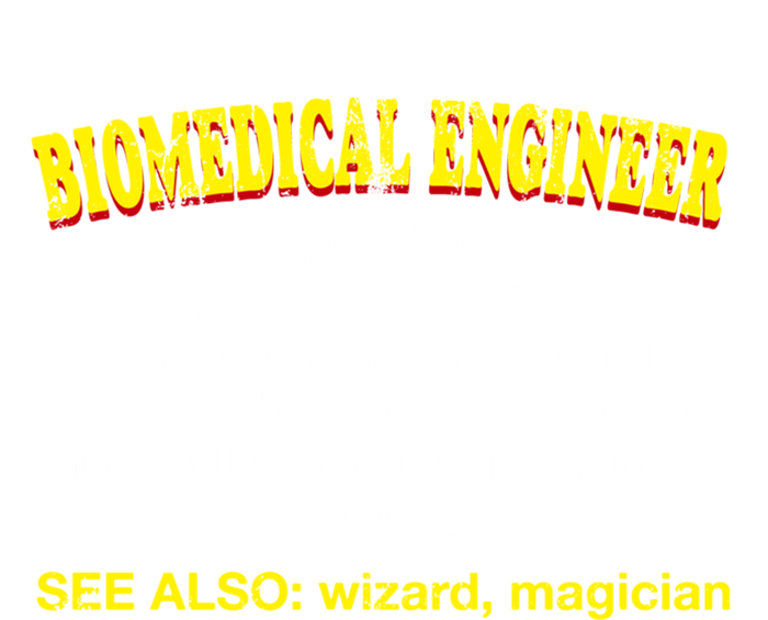 Biomedical Engineer Definition Funny Engineering Humor Gift Kids T-Shirt