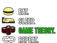 Eat Sleep Game Theory Repeat Funny Hobby Poker Player Gift T-Shirt