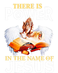 There Is Power In The Name Of Jesus Cross God Faith Christian Jesus T-Shirt