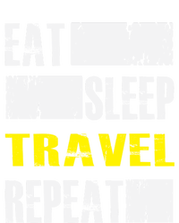 Eat Sleep Travel Repeat Gift Funny Traveler Meaningful Gift Tie-Dye T-Shirt