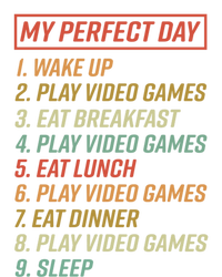 My Perfect Day Wake Up Play Video Games Gift Tank Top