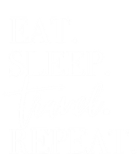 Eat Sleep Travel Repeat Holiday Vacay Gift T-Shirt