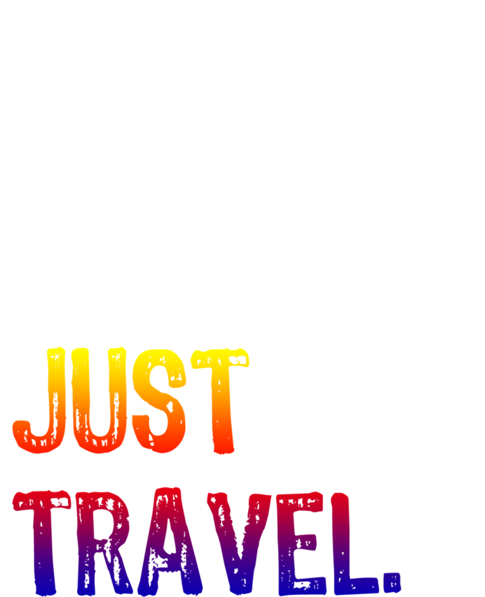 No Eat Sleep Repeat Just Travel Traveler Traveling Gift Magnet