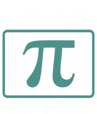 Can't Stop Pi Won't Stop Math Pi Day Gift Hoodie