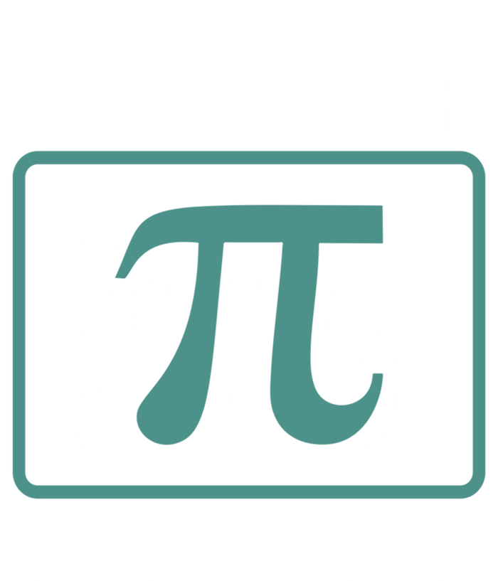 Can't Stop Pi Won't Stop Math Pi Day Gift Hoodie