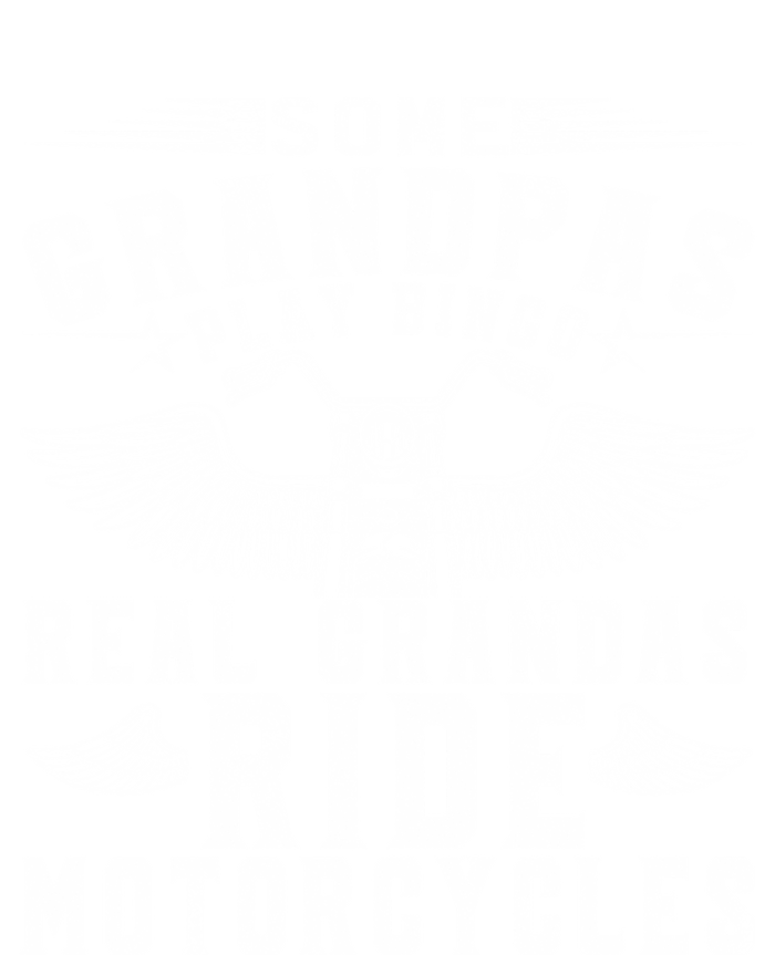 Some Grandpas Play Bingo Real Grandpas Ride Motorcycle Biker Cool Gift T-Shirt