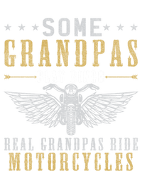 Some Grandpas Play Bingo Real Grandpas Ride Motorcycle Biker Cool Gift T-Shirt