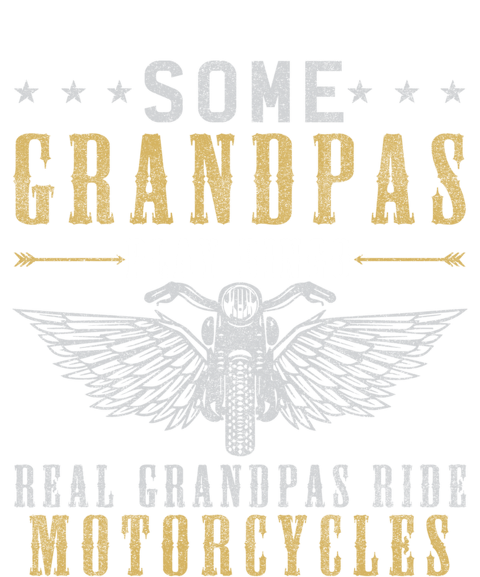 Some Grandpas Play Bingo Real Grandpas Ride Motorcycle Biker Cool Gift T-Shirt