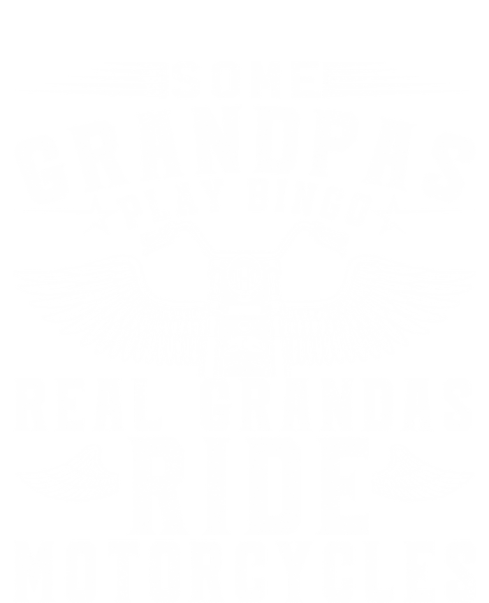 Some Grandpas Play Bingo Real Grandpas Ride Motorcycle Biker Cool Gift Tall T-Shirt