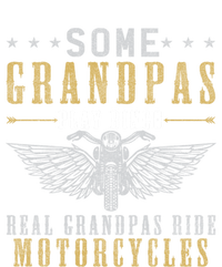 Some Grandpas Play Bingo Real Grandpas Ride Motorcycle Biker Gift T-Shirt