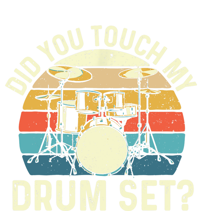 Did You Touch My Drum Set Retro Drummer Drumming Grommeted Golf Towel