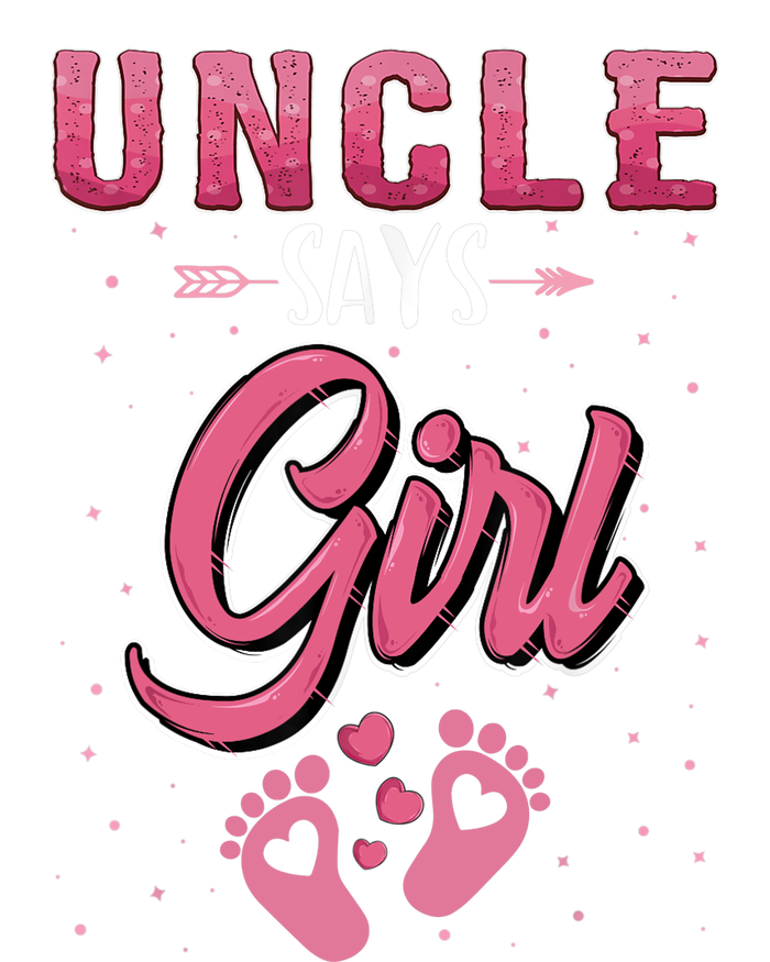 Gender Reveal Uncle Says Girl Baby Matching Family Set T-Shirt