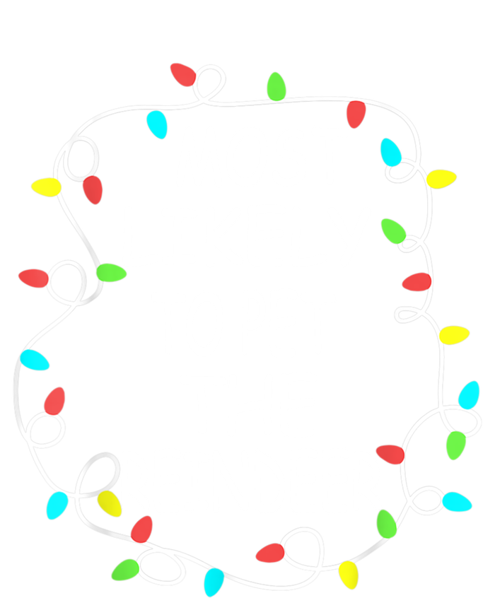 Most Likely To Pet The Reindeer Christmas Tree Xmas Lights Gift Tie-Dye Long Sleeve Shirt