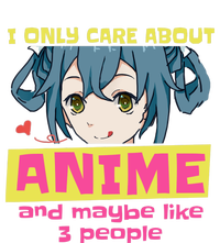 I Only Care About Anime And Like Maybe 3 People Anime Merch Urban Pullover Hoodie