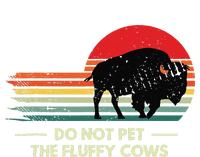 Retro Do Not Pet The Fluffy Cows Vintage Bison Buffalo Yupoong Adult 5-Panel Trucker Hat