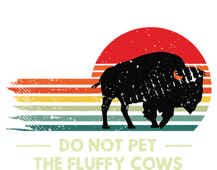 Retro Do Not Pet The Fluffy Cows Vintage Bison Buffalo Yupoong Adult 5-Panel Trucker Hat