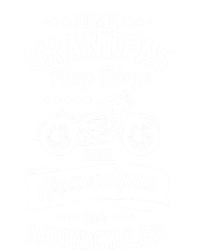 Some Grandpas Play Bingo Real Grandpas Ride Motorcycles Gift T-Shirt