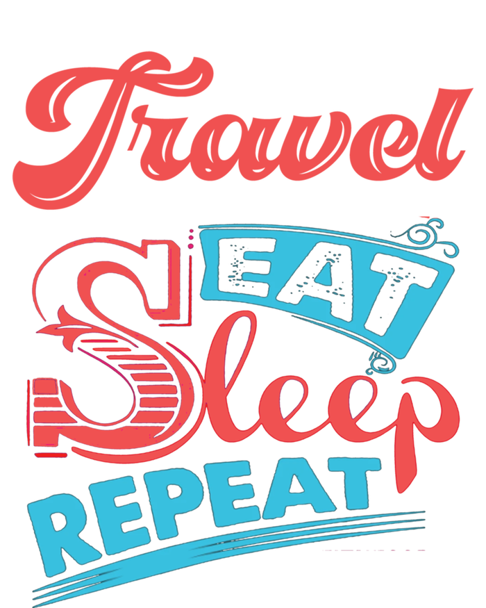 Traveling Lovers Travel Eat Sleep Repeat Gift T-Shirt