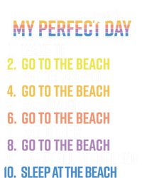 My Perfect Summer Day Go To The Beach Gift T-Shirt