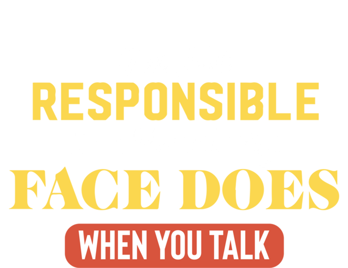 I'm Not Responsible For What My Face Does When You Talk Gift Short Acrylic Beanie