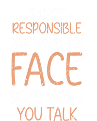 I'm Not Responsible For What My Face Does When You Talk Gift Short Acrylic Beanie