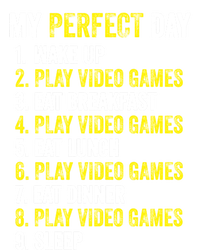 My Perfect Day Video Games Gamer Funny Cool Design Great Gift T-Shirt